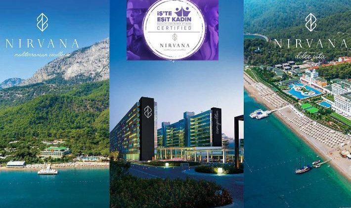 Nirvana Hotels ‘İş’te Eşit Kadın Sertifikası’ almaya hak kazandı