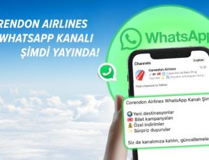 Corendon Airlines’ın WhatsApp kanalı yayında