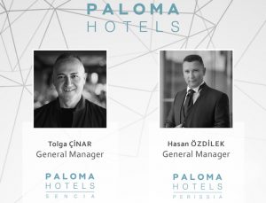 Tolga Çinar, Paloma Sencia, Hasan Özdilek Paloma Perissia Genel Müdürlüğüne getirildi