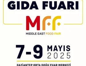 Gaziantep, Orta Doğu Gıda Fuarı’na Ev Sahipliği Yapacak